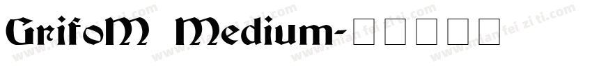 GrifoM Medium字体转换